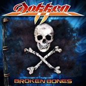 Dokken - Broken Bones