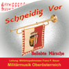 Schneidig Vor - Militärmusik Oberösterreich