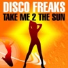 Take Me 2 the Sun (Freemasons Remix)