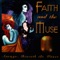 Cantus - Faith and the Muse & The Muse lyrics