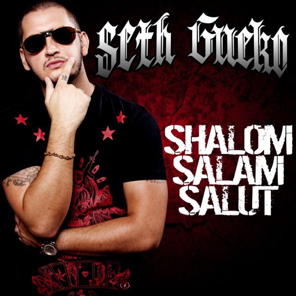 Shalom Salam Salut - Single - Seth Gueko