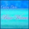 Blue Waters - Single