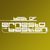 Best of Ernesto vs Bastian - Ernesto & Bastian