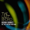 The Last Word incl. Matt Fear and Cubiq Remixes - EP