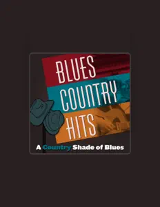 Blues Country Hits dinle, müzik videolarını izle, biyografisini oku, tur tarihlerini ve daha fazlasını gör!