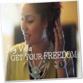 Joy Villa - Get Your Freedom