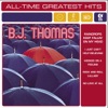 All-Time Greatest Hits: B.J. Thomas (Re-Recorded Versions) artwork