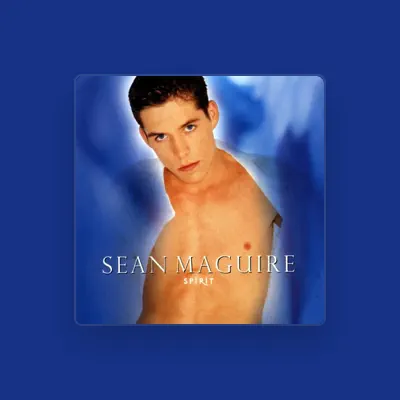 Listen to Sean Maguire, watch music videos, read bio, see tour dates & more!