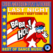 Last Night (feat. DJ Robbie) [Original Version] - Chris Anderson