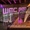 W.M.C. Miami - The Deep House Session - Selected By Tito Torres