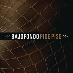 Pide Piso - Single - Bajofondo