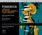 Penderecki: Capriccio - De natura sonoris II - Piano Concerto