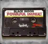 Black Moon - Powaful Impak! (Jaguar Skills Props Remix)