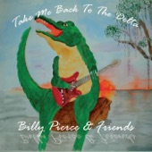 Billy Pierce - Give Me a Dollar (feat. Mark Mullins, Craig Klein & Greg Hicks)