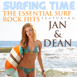Surfing Time the Essential Surf Rock Hits Featuring Jan &amp; Dean - Various Artists Cover Art