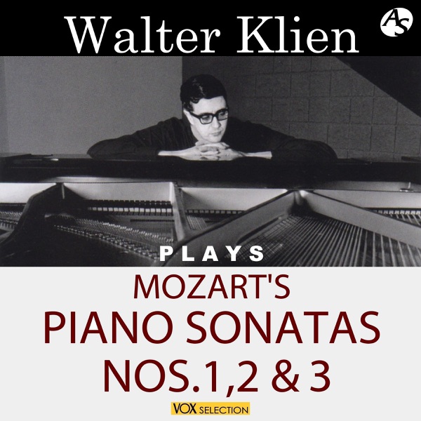 MOZART: PIANO SONATAS NOS.1-3/ WALTER KLIEN, PIANO