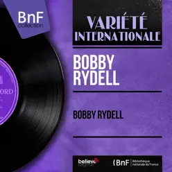 Bobby Rydell (Mono Version) - Bobby Rydell