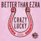 Crazy Lucky - Single