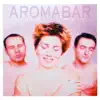 Aromabar - All That Lives May Love