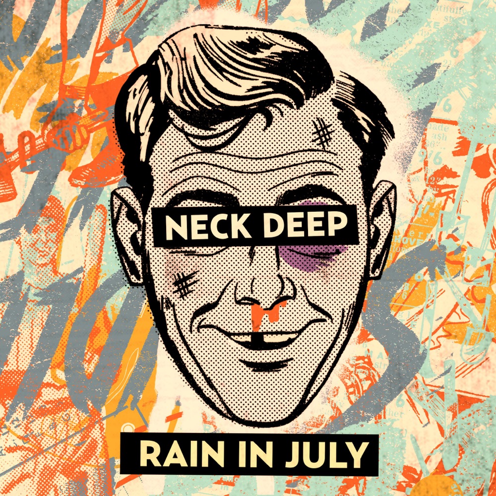 Rain In July by Neck Deep album cover