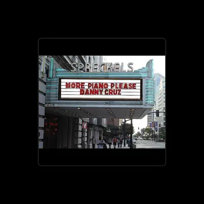 Listen to Danny Cruz, watch music videos, read bio, see tour dates & more!