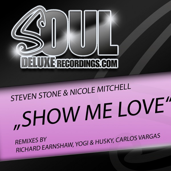 Show Me Love - Steven Stone & Nicole Mitchell