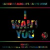 I Want You (feat. Sahffi Lynne)