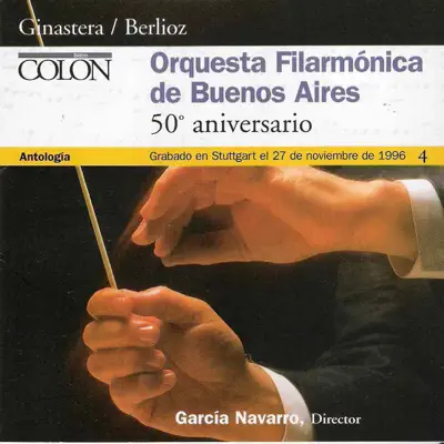 Orquesta Filarmónica de Buenos Aires - 50º Aniversario - Alberto Ginastera
