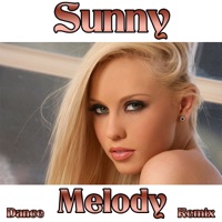 Sunny (Dance Remix) - Single - Melody