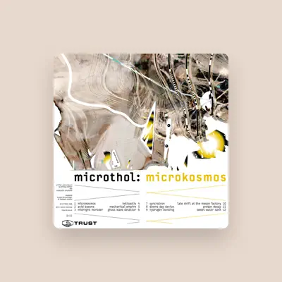 Listen to Microthol, watch music videos, read bio, see tour dates & more!