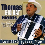 Thomas "Big Hat" Fields & Foot-Stompin' Zydeco Band - All I Can Do Is Cry