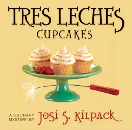 Tres Leches Cupcakes (Unabridged)