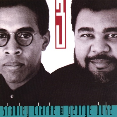 The Clarke / Duke Project, Vol. 3 - George Duke