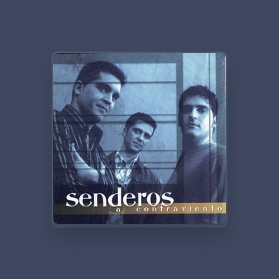 Listen to Senderos, watch music videos, read bio, see tour dates & more!