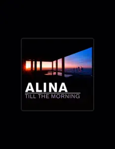 收听 Alina、观看音乐视频、阅读小传、查看巡演日期等 ！