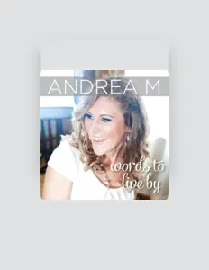Listen to Andrea M, watch music videos, read bio, see tour dates & more!
