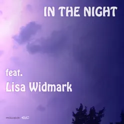 In the Night (feat. Lisa Widmark) - Single - EDC In the Night (feat. Lisa Widmark) - Single - EDC