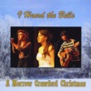 I Heard the Bells - I Heard the Bells