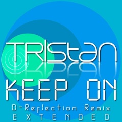 Keep On (D-Reflection Remix ,Extended) - Single