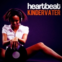 Kindervater - Heartbeat (Radio Edit)