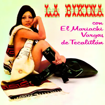 Ακούστε το άλμπουμ La Bikina από Rubén Fuentes & Mariachi Vargas de Tecalitlán