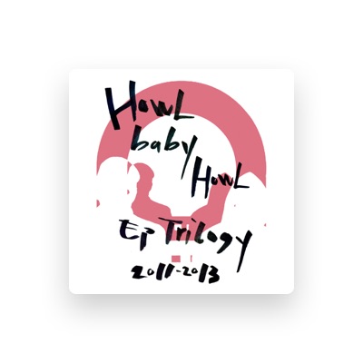 Listen to Howl Baby Howl, watch music videos, read bio, see tour dates & more!