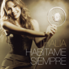 Habítame Siempre (Bonus Tracks Version) - Thalia