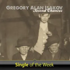 Second Chances - Single - Gregory Alan Isakov