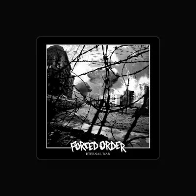 Listen to Forced Order, watch music videos, read bio, see tour dates & more!