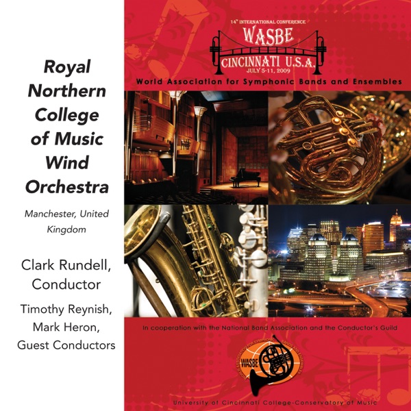 2009 WASBE Cincinnati, USA: Royal Northern College of Music