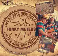 You've Got To Change (You've Got To Reform) [Live] — Funky Meters