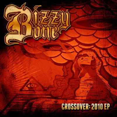 Crossover: 2010 - Single - Bizzy Bone