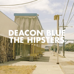 Deacon Blue - That’s What We Can Do - Line Dance Musique