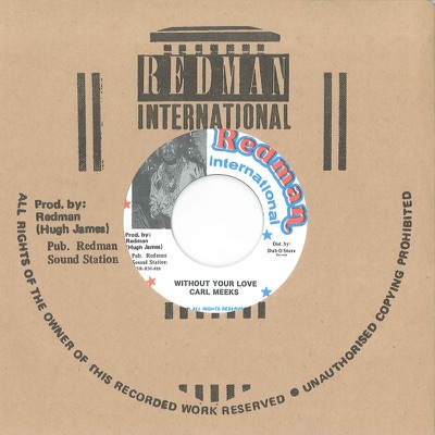 Without Your Love / Red Eye Lover - Single